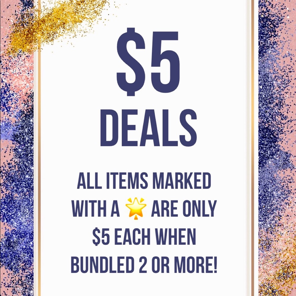 $5 Deals!  2/$10 Sale